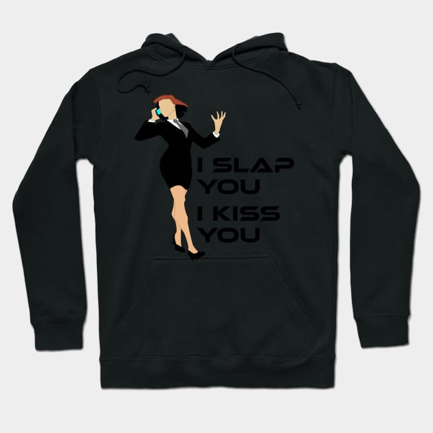 I slap you I kiss you Hoodie by trainedspade